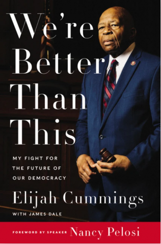 Elijah Cummings and the Fight for the Future of Our Democracy