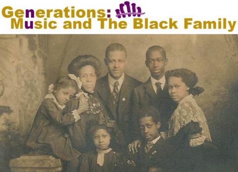 Generations: Music and The Black Family Concert (Online)