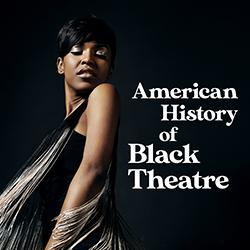 American History of Black Theatre Primary tabs