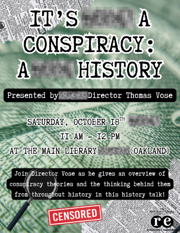 It's a Conspiracy: A History Flyer