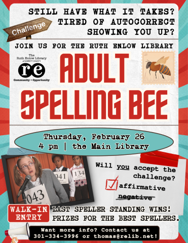 flyer advertising ruth enlow library adult spelling bee on thursday, february 26th at 4 pm at the Main Library